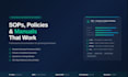 write sops, policies, procedures, and operations manuals for your business