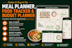 create meal planner spreadsheet, food tracker and budget planner