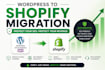 migrate wordpress to shopify, shopify migration, woocommerce to shopify