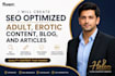 create SEO optimized adult, erotic content, blog, and articles