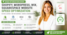 do shopify wordpress wix squarespace website speed optimization for fast loading