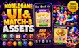 design mobile game UI and match 3 game assets UI UX