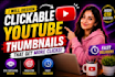 design clickable youtube thumbnails