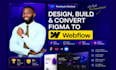 design webflow wesbite fix webflow develop xd figma to webflow website expert