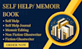 do self help book editing, developmental editing and paperback formatting