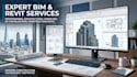 create architectural bim model, revit drafting, and construction documentation