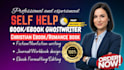 be self help ebook writer, self help journal, ghostwriter, non fiction ebook