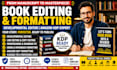 do book editing and formatting, manuscript formatting, developmental book editor