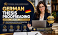 proofread and edit your german master thesis, bachelor thesis or dissertation
