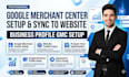 setup google merchant center sync to website , business profile gmc setup