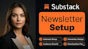 setup substack account substack newsletter design substack post substack podcast