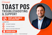 fix and troubleshoot your toast pos issues