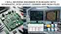 reverse engineer pcb board into schematic, pcb layout, gerber and bom files