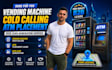 vending machine cold calling,atm placement,b2b lead generation