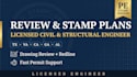 review structural plans and provide pe stamp as licensed civil engineer in ca,tx