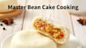 teach you how to make beans cake