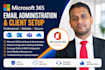 help you with microsoft o365 email administration