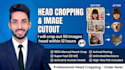 do professional head cropping and cutout