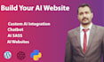 develop ai website, ai chatbot, ai web app, ai integration
