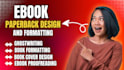 do paper back book formatting for your amazon KDP ebook design