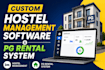 build custom hostel management software and pg rental system