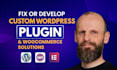 develop plugin, fix and customize wordpress plugin, woocommerce plugin