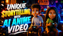 create cinematic ai anime video with unique storytelling