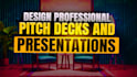 design professional pitch decks and presentations