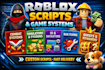 create roblox scripts and custom game systems in roblox studio