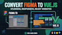 figma to vuejs responsive website