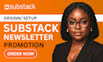 setup and design substack newsletter, viral promote substack