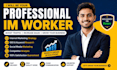 be your professional im worker