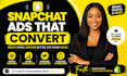 create and manage snapchat ads that drive real sales