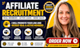 grow your affiliate program with high converting affiliate recruiters