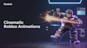 create roblox cinematic animations, r6, r16