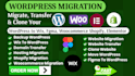 migrate transfer clone and move your wordpress or shopify website