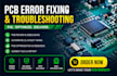 fix pcb errors, troubleshoot and redesign pcb circuit boards