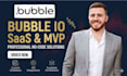 be your bubble developer for bubble io website bubble saas and bubble mvp