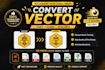 manual vector tracing or convert to vector quickly