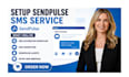 setup sendpulse SMS service sendpulse automation sendpulse text blast