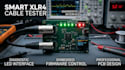 design smart xlr4 cable tester with diagnostic led and firmware control