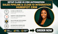 setup close io crm automation sales pipeline close io integration, hubspot crm
