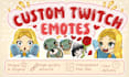 design high quality custom twitch emotes for streamers