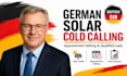 do german solar cold calling and appointment setting