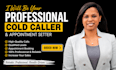 do professional virtual assistant  real estate cold calling b2b lead generation
