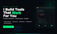 develop custom software or automation tool for your workflow