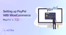 setup woocommerce payment integration, stripe, paypal, checkout, integrate API