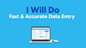 do fast  accurate data entry and typing work