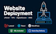 deploy your website to cpanel, vps, digitalocean, AWS
