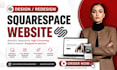 build squarespace website squarespace website redesign website development, blog